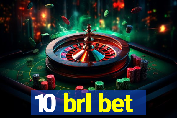 10 brl bet